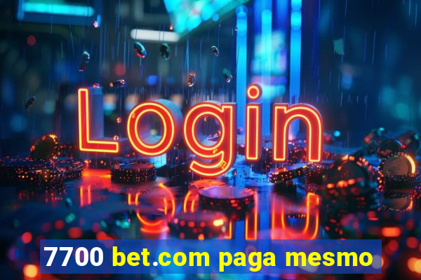 7700 bet.com paga mesmo